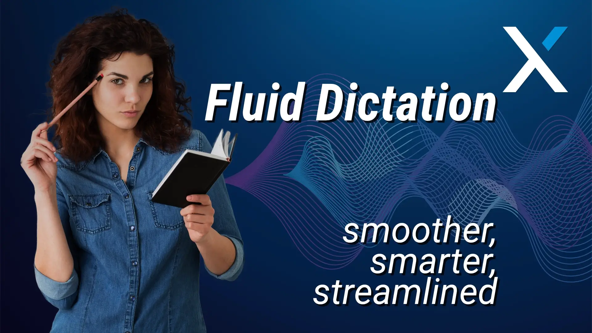 Fluid Dictation